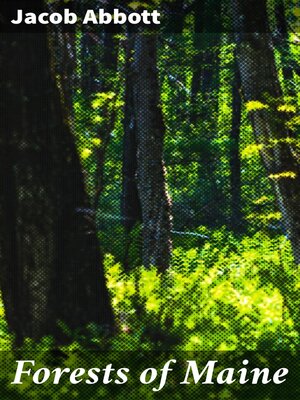 cover image of Forests of Maine